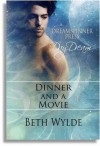Dinner and a Movie - Beth Wylde