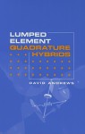 Lumped Element Quadrature Hybrids - David Andrews