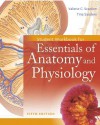 Essentials of Anatomy and Physiology: Student - Valerie C. Scanlon, Tina Sanders