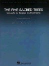 The Five Sacred Trees: Concerto for Bassoon and Orchestra - John Williams