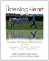 The Listening Heart: The Limbic Path Beyond Office Therapy - Leigh Shambo, David Young, Catherine Madera