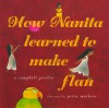 How Nanita Learned to Make Flan - Campbell Geeslin