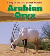 Arabian Oryx. Anita Ganeri - Anita Ganeri