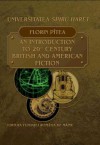 An Introduction to 20th Century British and American Fiction - Florin Pitea, Tudor Popa