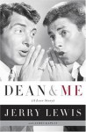 Dean and Me: (A Love Story) - Jerry Lewis, James Kaplan