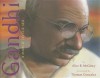 Gandhi: A March to the Sea - Alice B. McGinty, Thomas Gonzalez