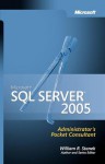 Microsoft® SQL Server� 2005 Administrators Pocket Consultant - William R. Stanek
