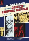 The Insider's Guide To Creating Comics And Graphic Novels - Andy Schmidt