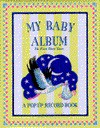 My Baby Album: The First Three Years - Alan Butterworth, Jenny Williams