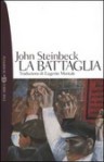 La Battaglia - John Steinbeck, Eugenio Montale