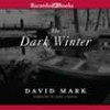 The Dark Winter (Aector McAvoy, #1) - David Mark, John Curless