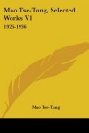 Selected Works of Mao Tse-tung. Volume I - Mao Tse-tung