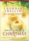 Once Upon a Christmas - Lauraine Snelling, Lenora Worth