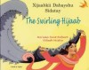 The Swirling Hijaab - Na'ima B. Robert, Nilesh Mistry