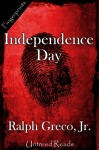 Independence Day - Ralph Greco Jr.