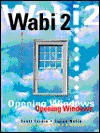 Wabi 2 Opening Windows - Scott Fordin