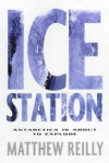 Ice Station - Matthew Reilly