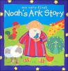 My Very First Noah's Ark Story - Lois Rock, Alex Ayliffe