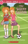 The Sister Switch - Jane B. Mason, Sarah Hines Stephens