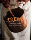 Treme: The Cookbook: In The Kitchen with the Stars of the Award-Winning HBO Series - Lolis Eric Elie, Anthony Bourdain, Ed Anderson