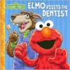 Elmo Visits the Dentist - P.J. Shaw, Tom Brannon