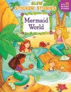 Mermaid World [With Stickers] - Grosset & Dunlap Inc.