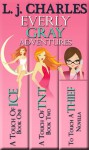 Everly Gray Adventures 1-2 & Novella (The Everly Gray Adventures) - L.J. Charles