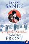 The Bite Before Christmas (Argeneau, #15.5; Night Huntress, #6.5) - Lynsay Sands, Jeaniene Frost