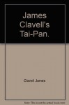 James Clavell's Tai-Pan. - James Clavell