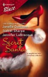 Secret Santa (Harlequin Blaze, #292) - Janelle Denison, Isabel Sharpe, Jennifer LaBrecque