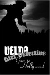Velda: Girl Detective Goes to Hollywood - Ron Miller