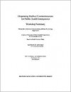 Dispensing Medical Countermeasures for Public Health Emergencies: Workshop Summary - Miriam Davis, Marnina S. Kammersall, Bruce M. Altevogt