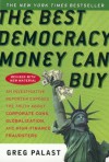 The Best Democracy Money Can Buy - Greg Palast