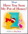 Have You Seen My Pot of Honey? - Kathleen Weidner Zoehfeld