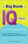 The Big Book of IQ Tests - John Bremner, Philip J. Carter, Kenneth A. Russell, Josephine Fulton