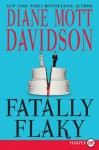 Fatally Flaky (Goldy Bear Culinary Mystery, Book 15) - Diane Mott Davidson
