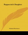 Rappaccini's Daughter And Other Stories (Fantasy Listening) - Nathaniel Hawthorne