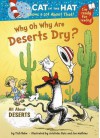 Why Oh Why Are Deserts Dry? - Tish Rabe, Aristides Ruiz, Joe Mathieu