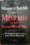 Memoirs of the Second World War: An Abridgement of the Six Volumes of the Second World War - Winston Churchill