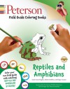 Peterson Field Guide Coloring Books: Reptiles and Amphibians - Sarah Anne Hughes, Roger Tory Peterson, Roger Conant, Robert C. Stebbins