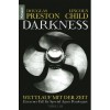 Darkness Wettlauf Mit Der Zeit - Douglas Preston, Lincoln Child, Michael Benthack