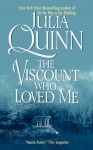 The Viscount Who Loved Me - Julia Quinn