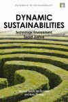Dynamic Sustainabilities: Technology, Environment, Social Justice - Melissa Leach, Andy Stirling