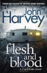 Flesh And Blood: (Frank Elder) - John Harvey