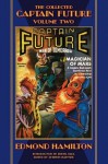 The Collected Captain Future, Volume Two - Edmond Hamilton, Stephen Haffner, George Rozen, Earle K. Bergey, H.W. Wessolowski