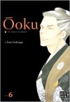 Ōoku: The Inner Chambers, Volume 6 - Fumi Yoshinaga, Akemi Wegmüller