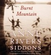 Burnt Mountain [With Earbuds] - Anne Rivers Siddons