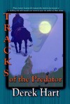 Tracks of the Predator - Derek Hart