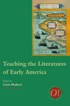 Teaching Literatures of Early - Carla Mulford