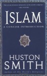 Islam: A Concise Introduction - Huston Smith